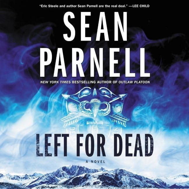 Left for Dead: A Novel in the Eric Steele Series Book 4