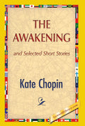 The Awakening by Kate Chopin - Classic Feminist Novel