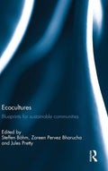 Ecocultures: Blueprints for Sustainable Communities Review