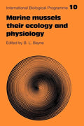 Marine Mussels: Their Ecology and Physiology - Comprehensive
