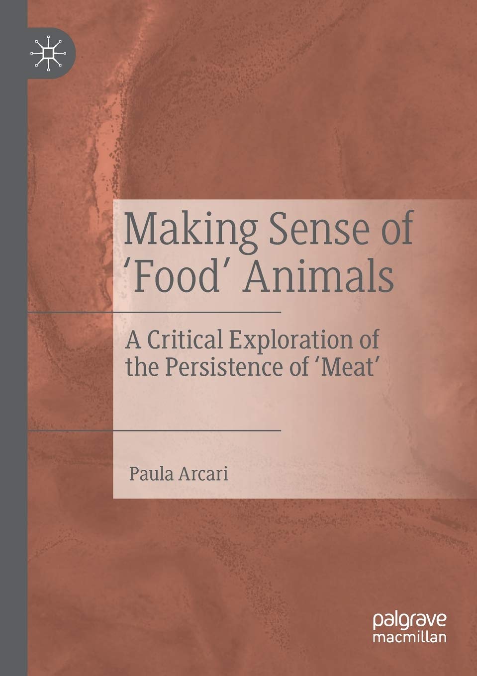 Making Sense of Food Animals: Critical Exploration of Meat