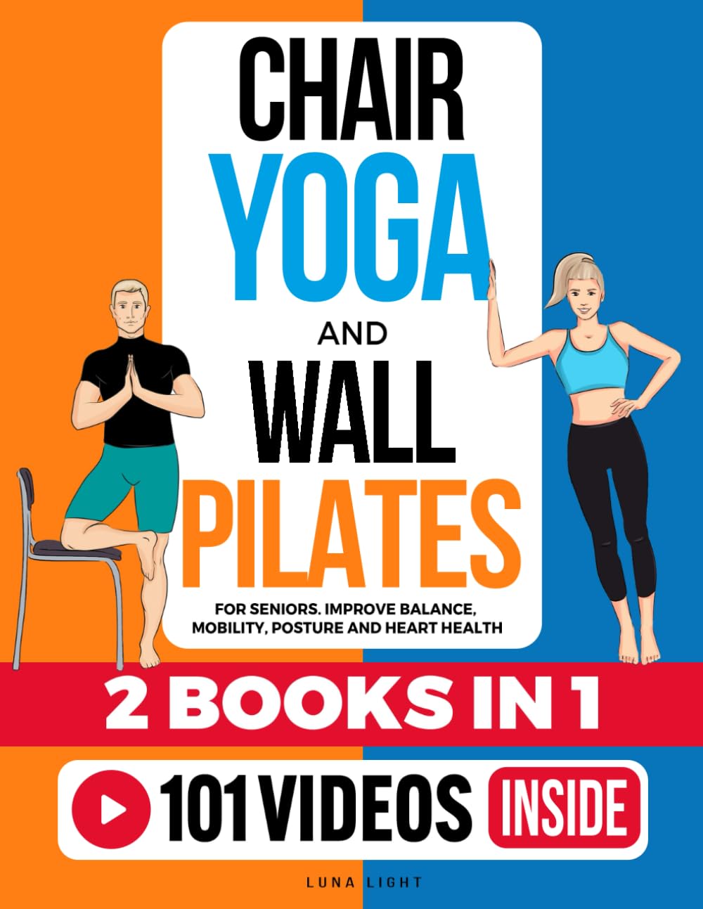 Senior Fitness Combo: Chair Yoga & Wall Pilates (2 in 1) - Enhance Health & Wellbeing