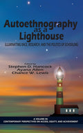 Autoethnography as a Lighthouse - Illuminating Race and Research