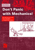 Don't Panic with Mechanics! - Fun Intro to Engineering Studies