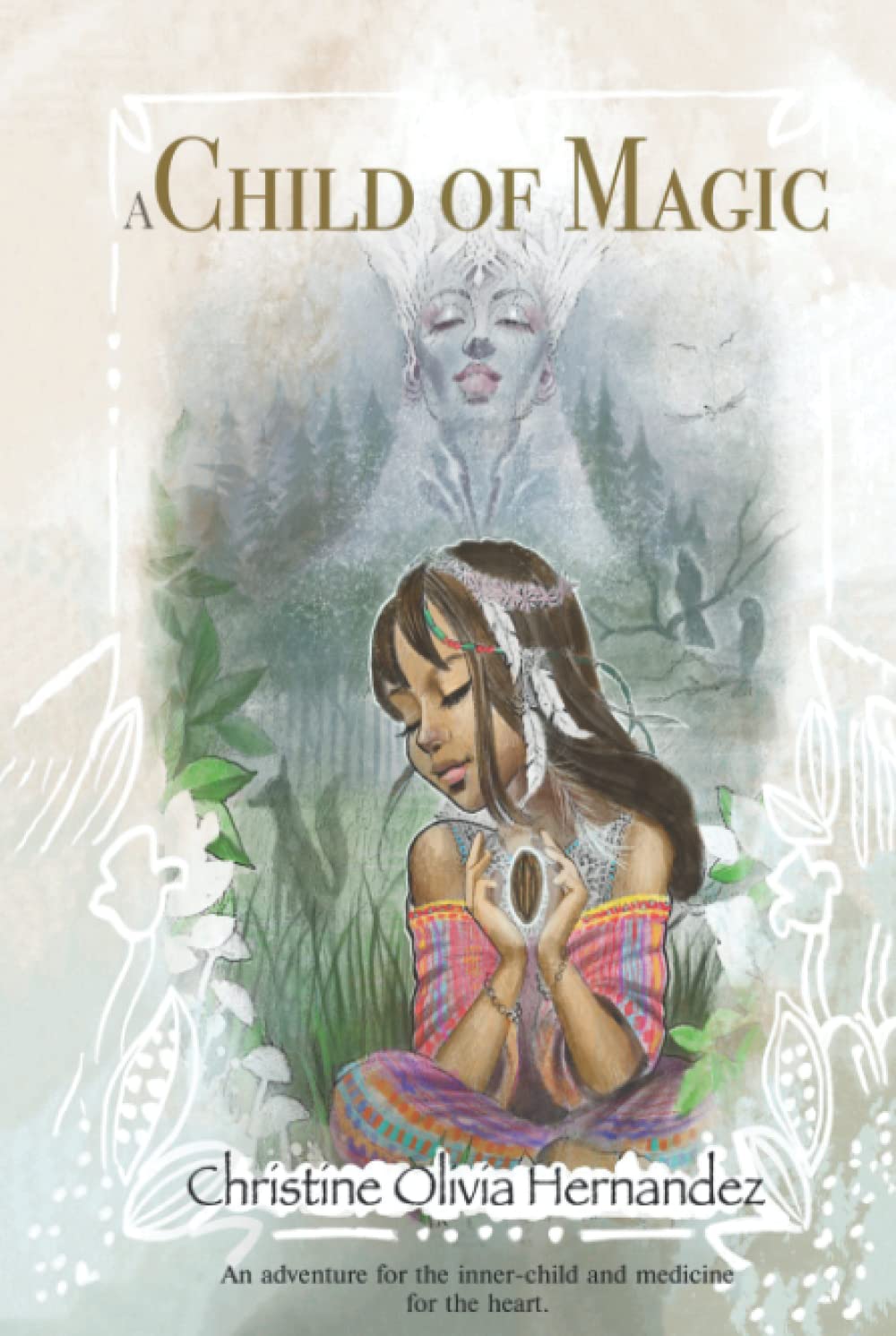 A Child of Magic: Enchanting Storybook for Young Readers