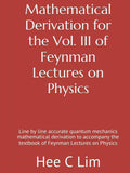 Mathematical Derivation for Feynman Lectures Vol. III - Detailed