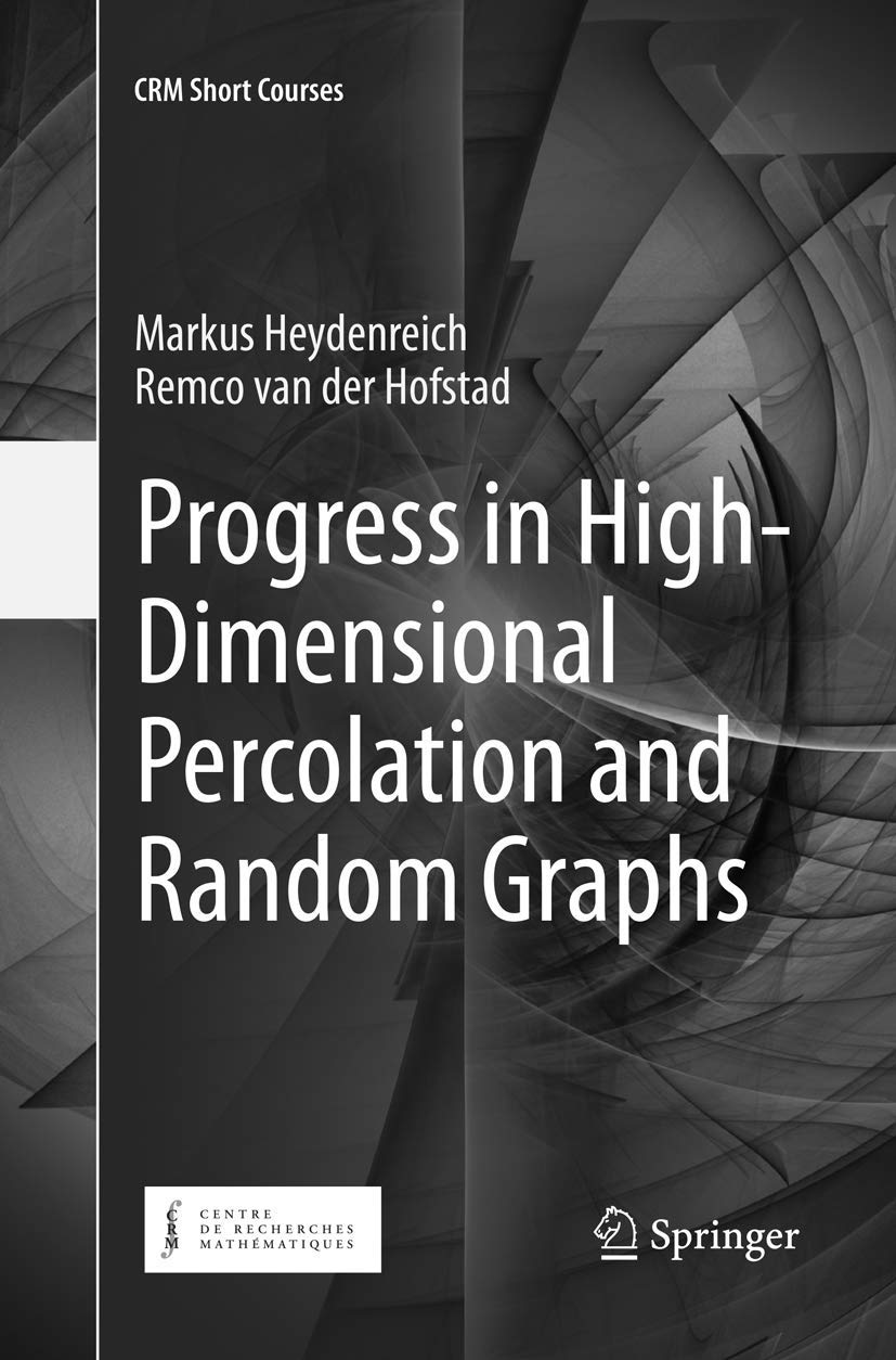 Progress in High-Dimensional Percolation and Random Graphs Insights