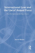 International Law and the Use of Armed Force - Scholarly