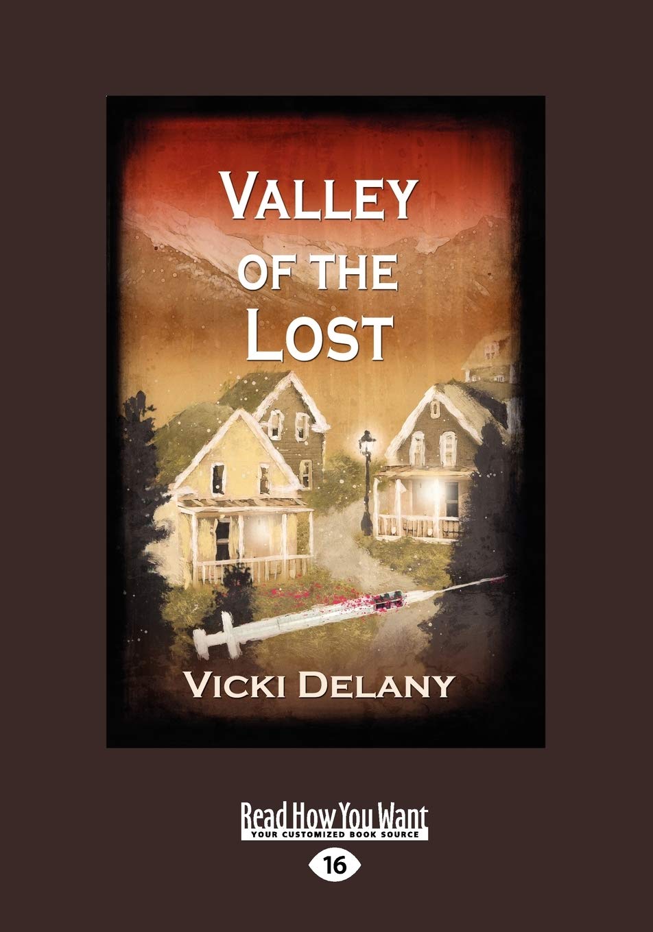 Valley of the Lost: A Gripping Mystery Novel by Vicki Delany