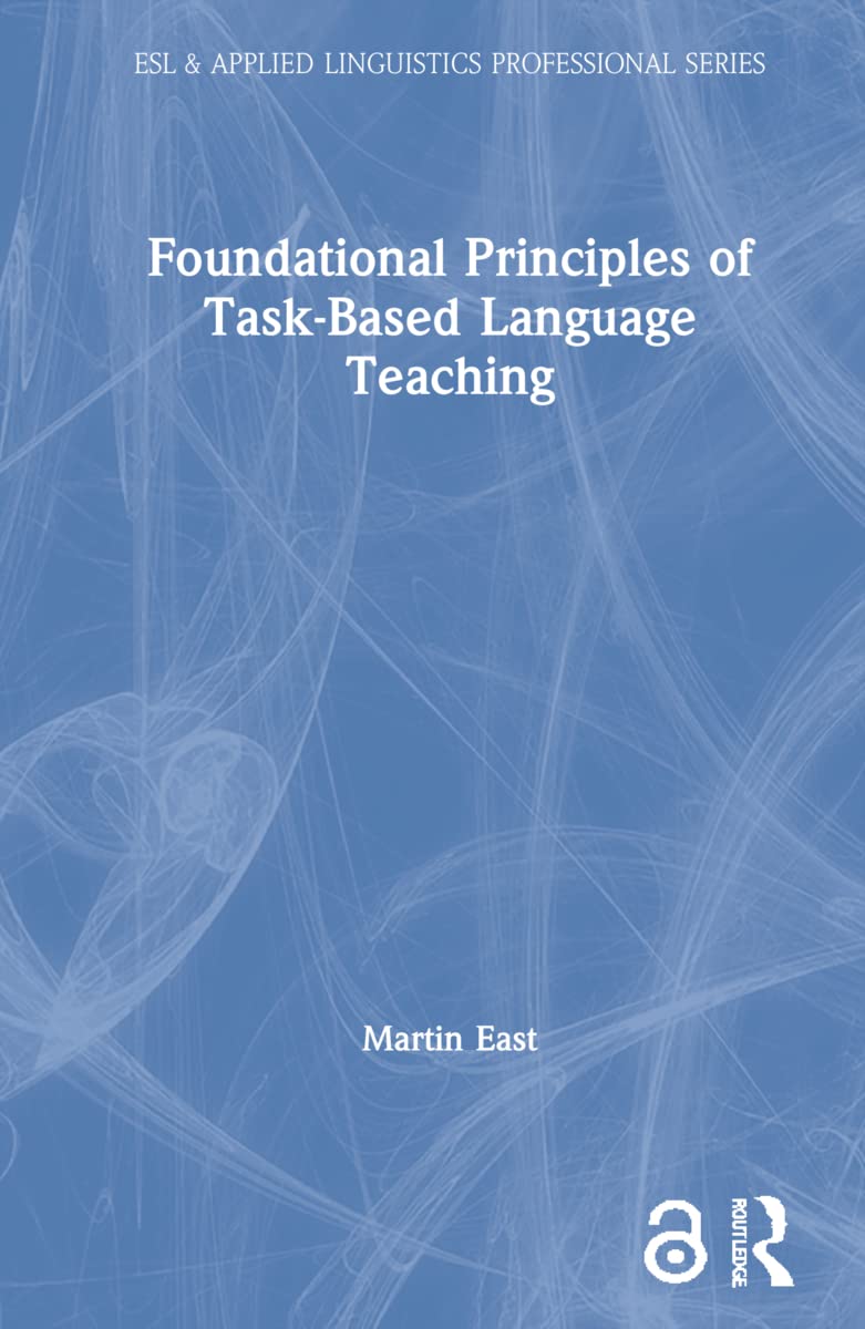 Task-Based Language Teaching Principles for ESL Learners