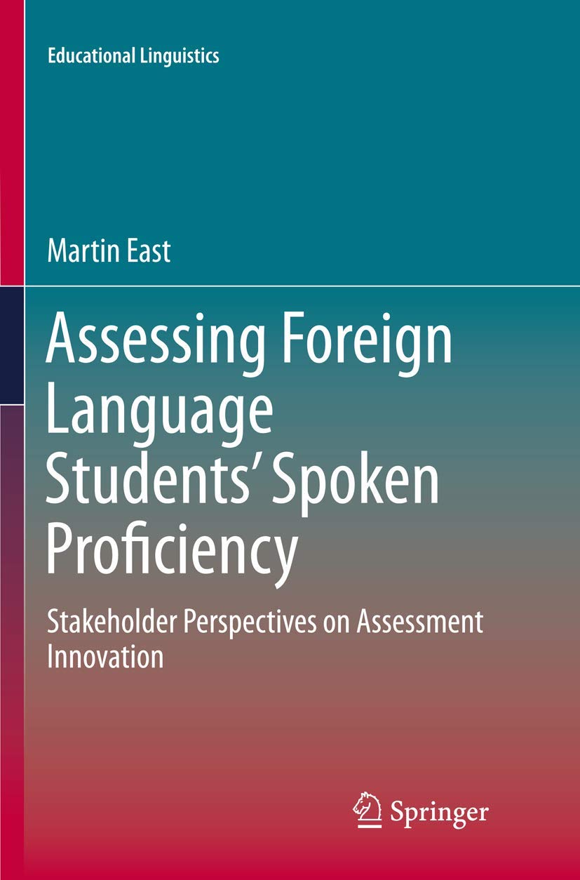 Assessing Foreign Language Students Spoken Proficiency Insights