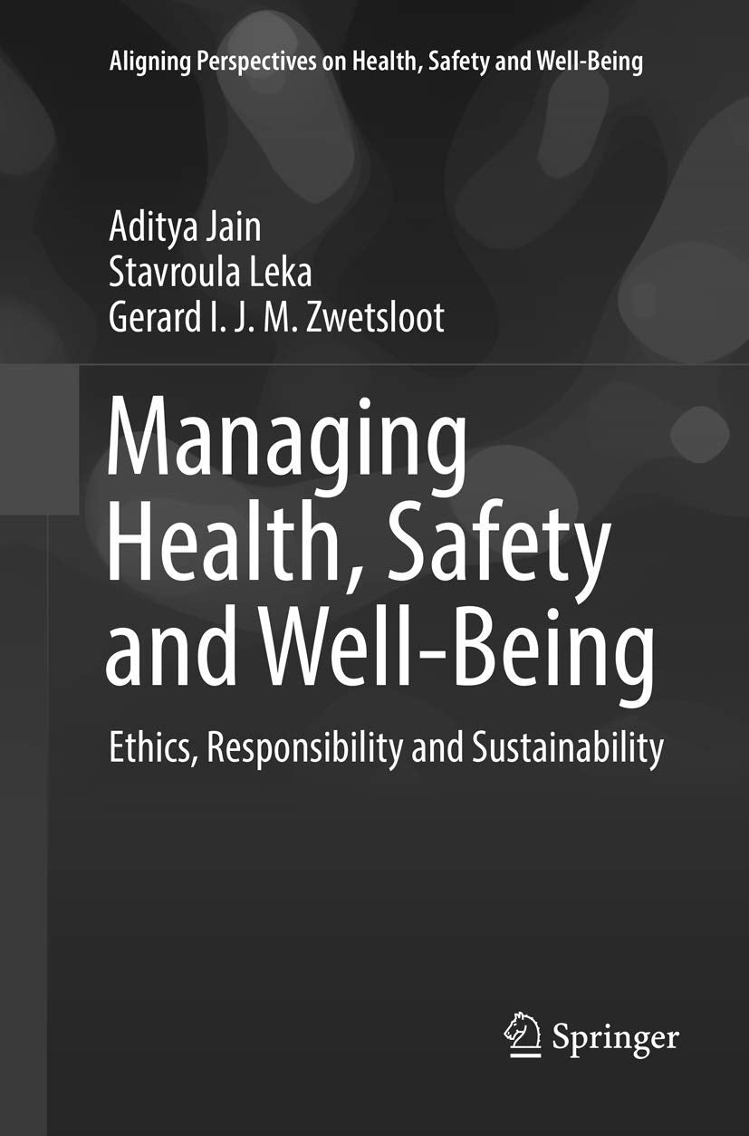 Managing Health, Safety and Well-Being: Ethics and Sustainability