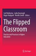 The Flipped Classroom: Practice and Practices in Higher Education