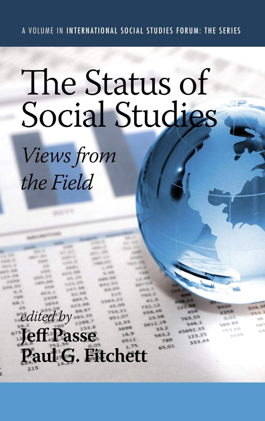 The Status of Social Studies: Views from the Field Review