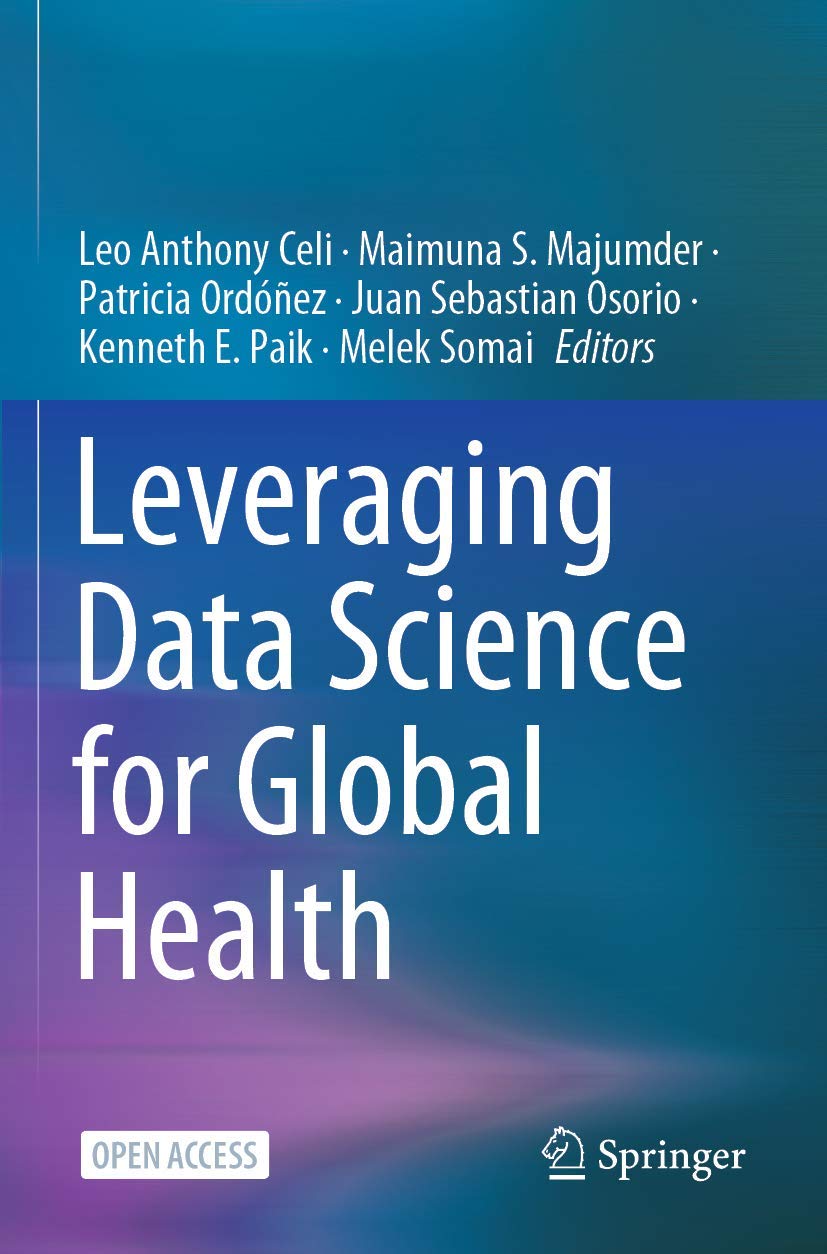 Leveraging Data Science for Global Health by Celi et al