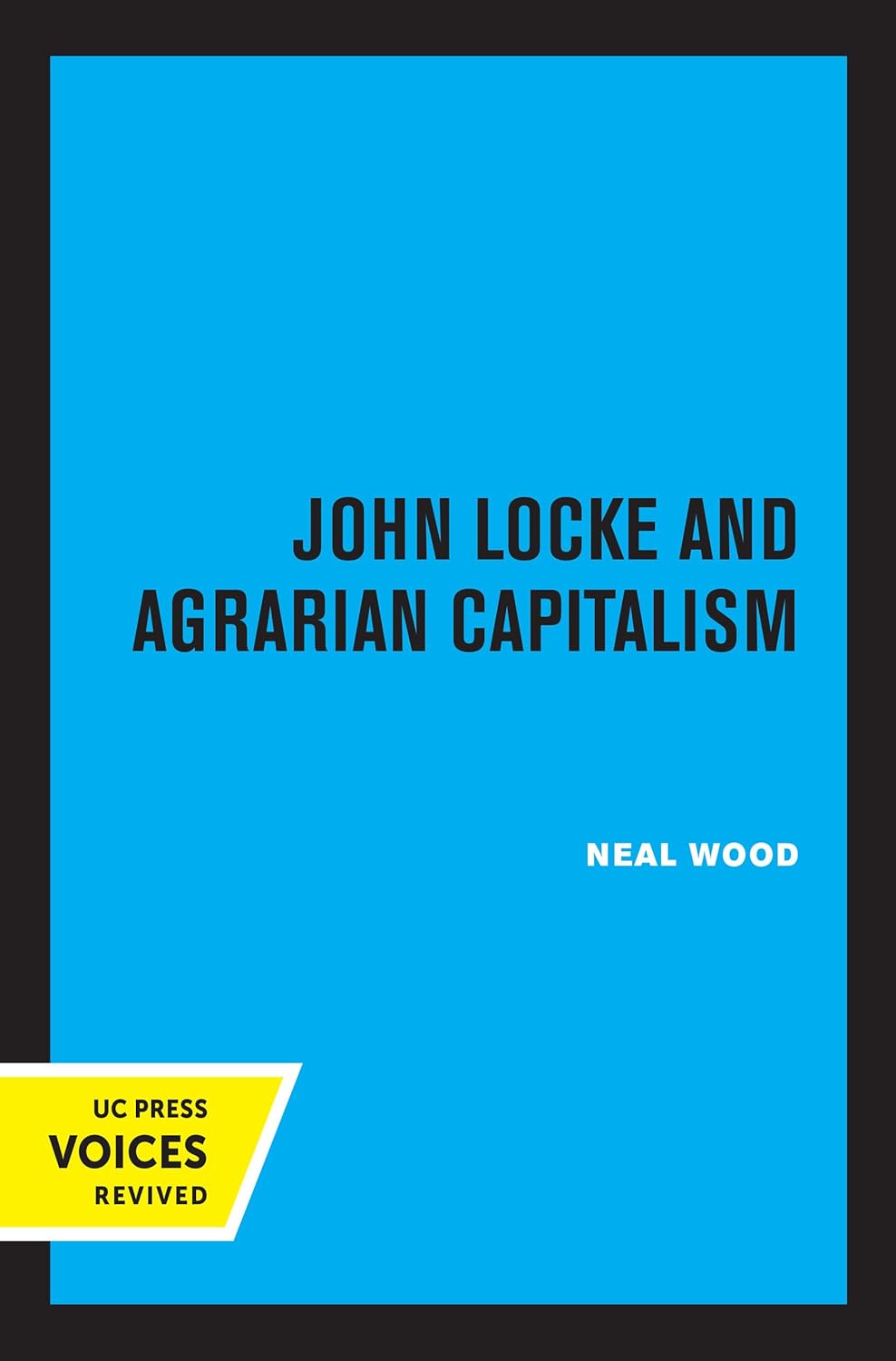 John Locke and Agrarian Capitalism: A Deep Dive into Economic Theory
