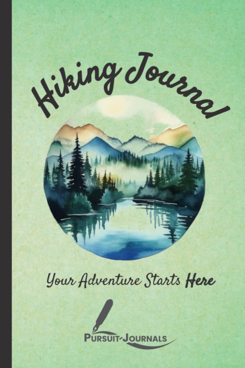 Hiking Logbook: Write Your Adventure Goals 