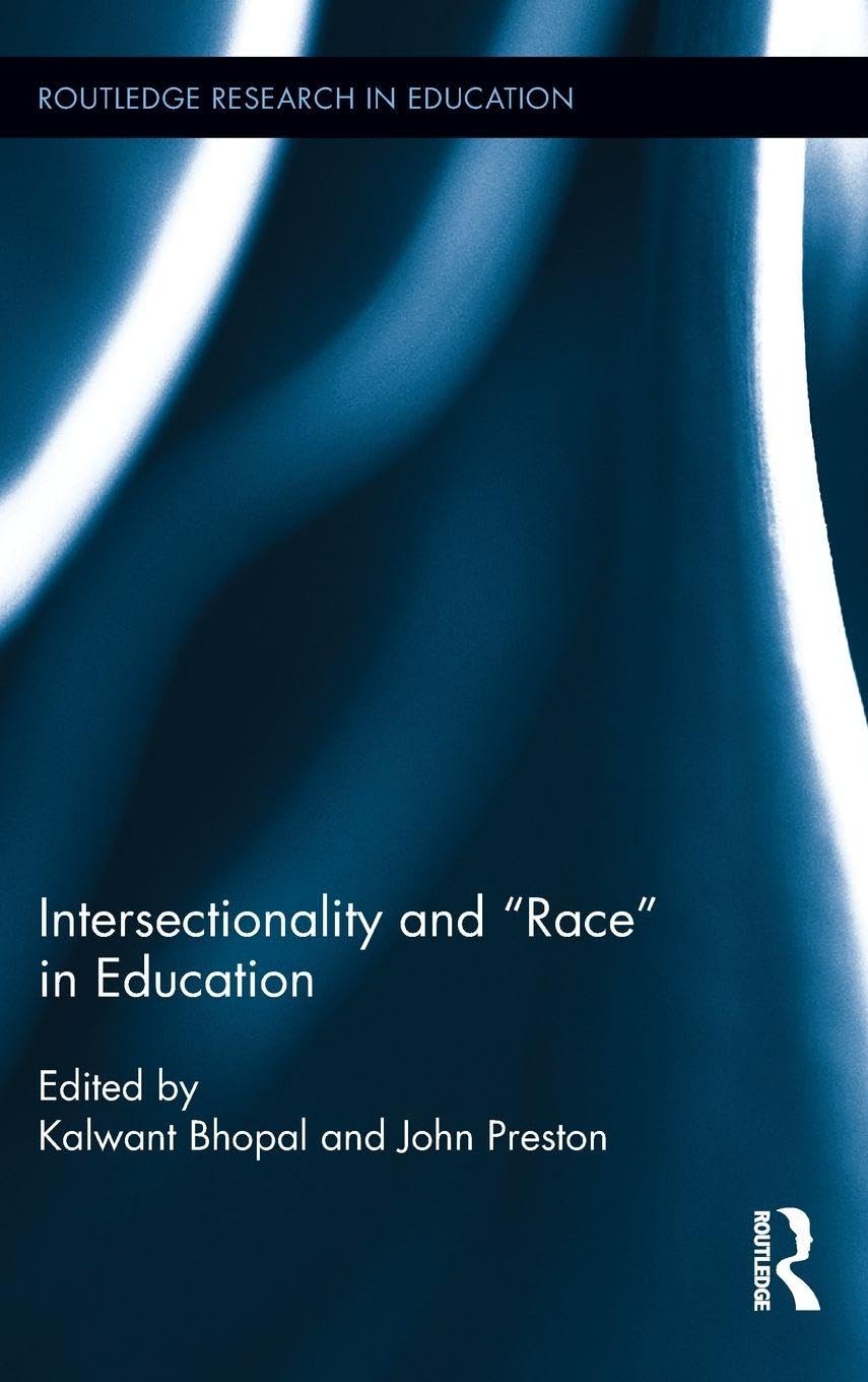 Intersectionality and Race in Education: A Comprehensive Analysis