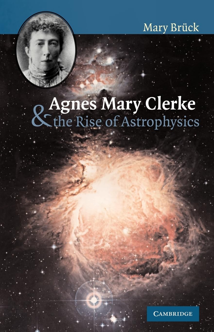 Agnes Mary Clerke and the Rise of Astrophysics: A Deep Dive