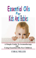 Kid-Friendly Aromatherapy Guide