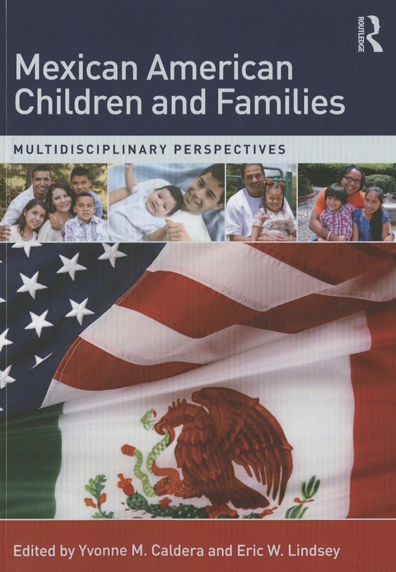 Mexican American Children and Families: A Comprehensive Study