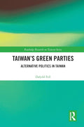 Taiwan's Green Parties - In-depth of Green Party Taiwan
