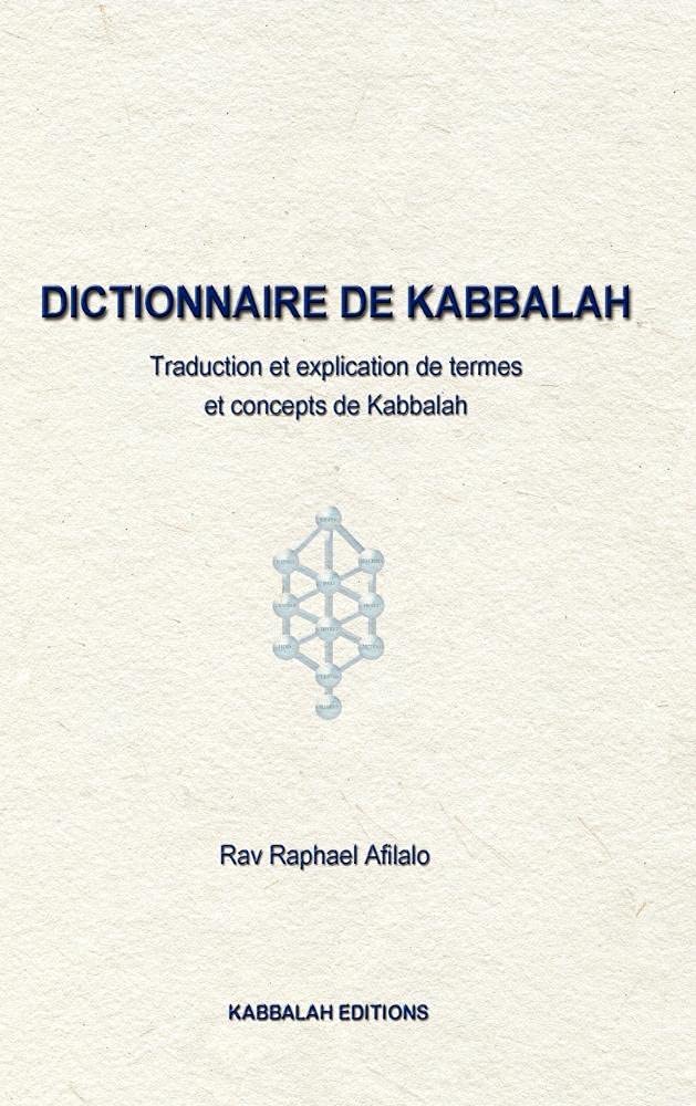 Dictionnaire de Kabbalah: Explore Mystical Teachings in Depth