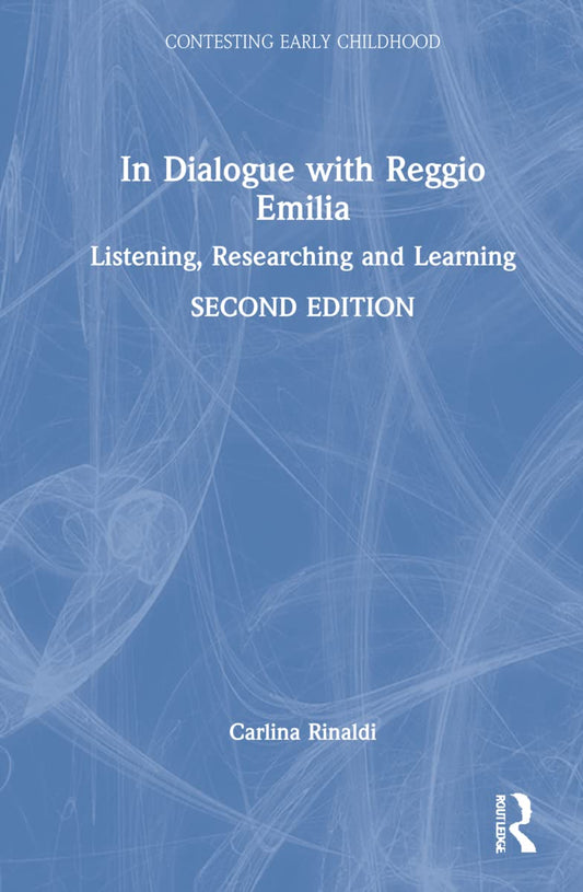 In Dialogue with Reggio Emilia: A Deep Dive into Early Childhood