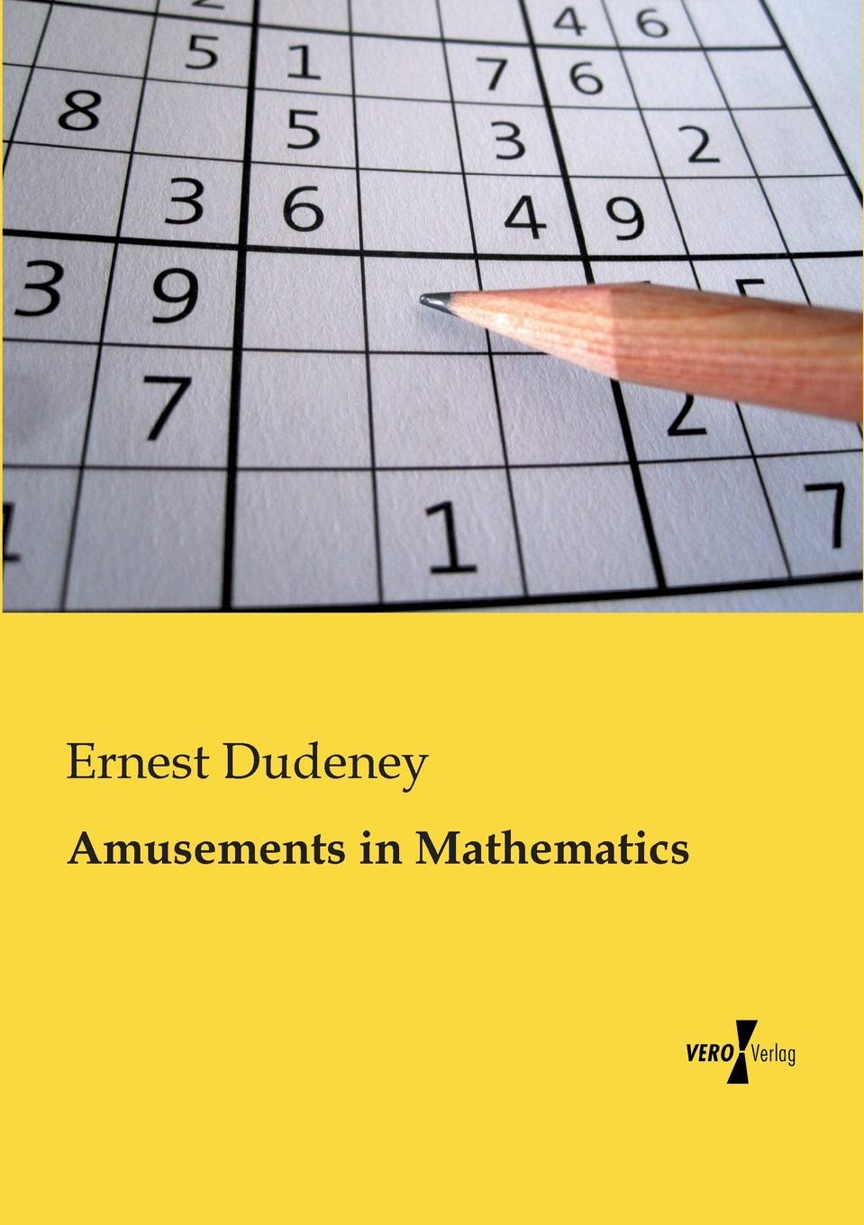 Amusements in Mathematics by Ernest Dudeney: A Fun Exploration