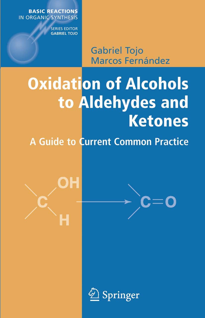 Oxidation of Alcohols to Aldehydes and Ketones: Essential Guide