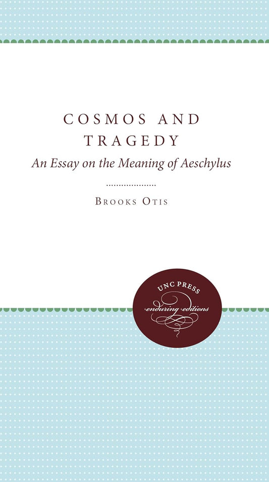 Cosmos and Tragedy: An Insightful Essay on Aeschylus' Meaning