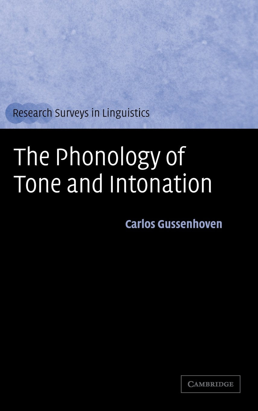 The Phonology of Tone and Intonation: A Comprehensive Guide