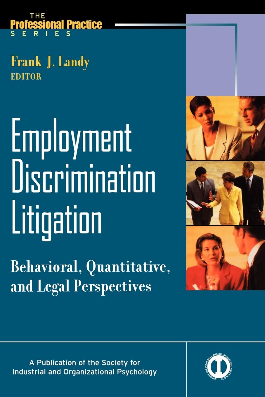 Employment Discrimination Litigation: Insights and Perspectives
