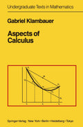Aspects of Calculus - Clear Bridge from Calculus to Analysis