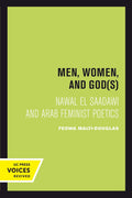Men, Women, and Gods: Nawal El Saadawi's Feminist Poetics