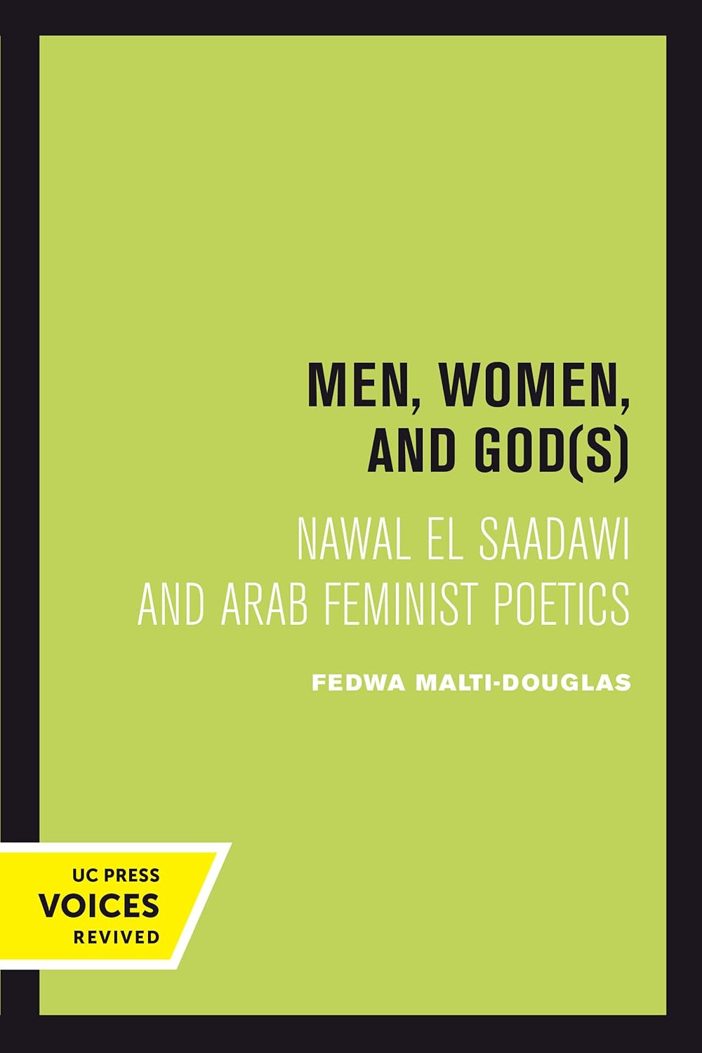 Men, Women, and Gods: Nawal El Saadawi's Feminist Poetics