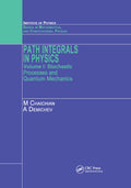 Path Integrals in Physics Volume I: Stochastic Processes and Quantum