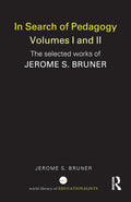 In Search of Pedagogy Volume I - Essential Essays on Education