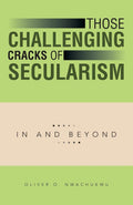 Those Challenging Cracks of Secularism: In and Beyond - Thoughtful