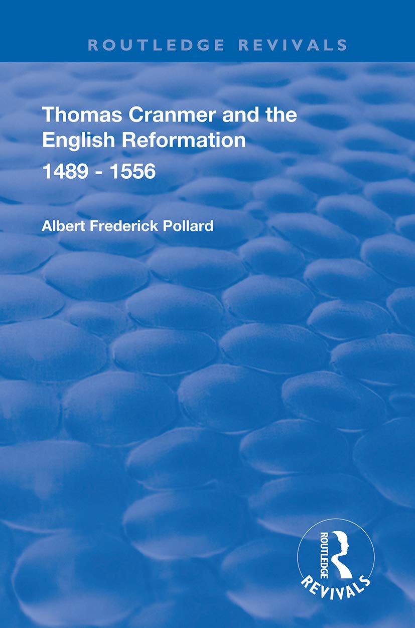 Thomas Cranmer and the English Reformation 1489-1556 Review