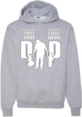Wild Bobby Dad Daughters First Love Sons First Hero Hoodie - Father's