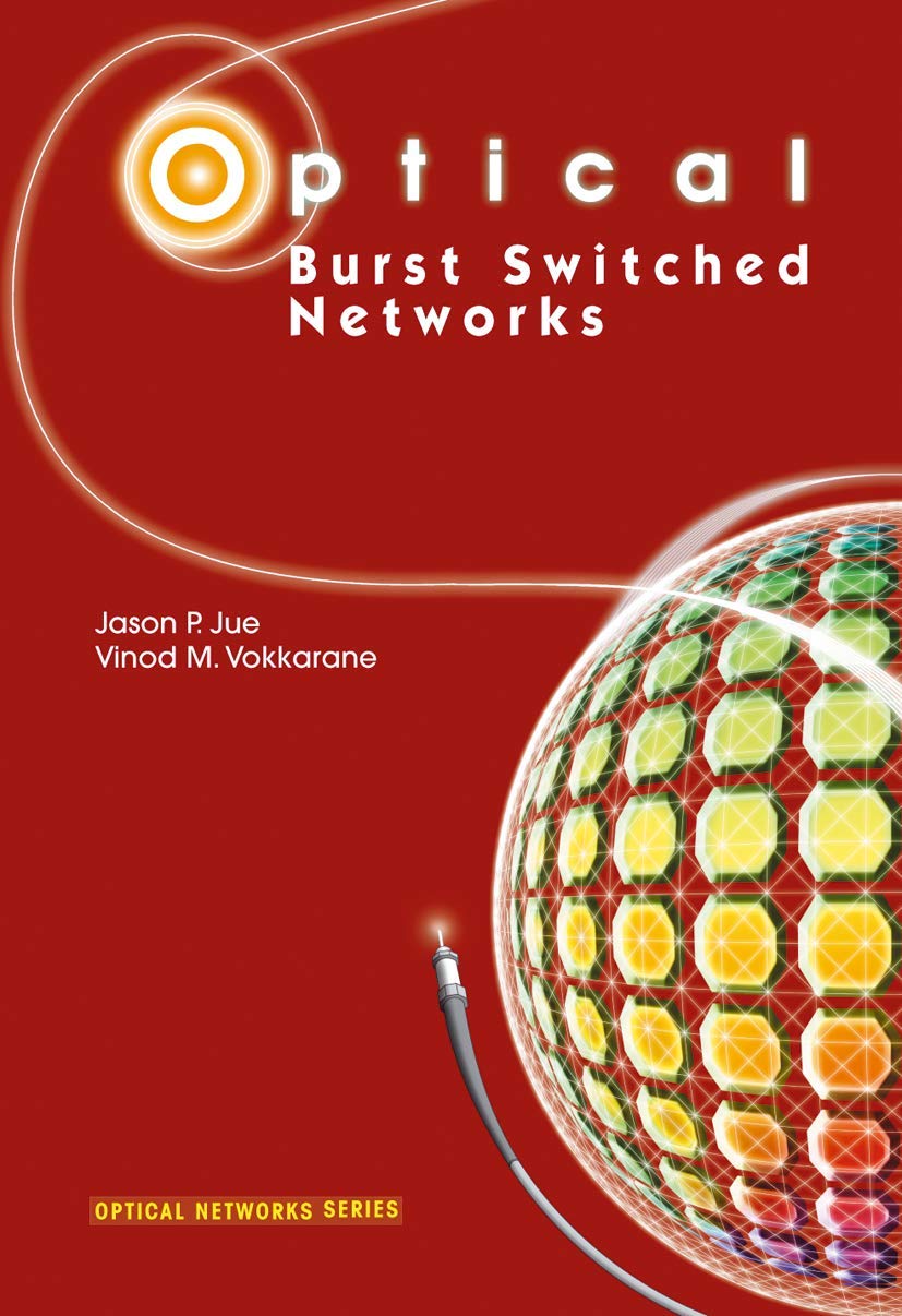 Optical Burst Switching: Essential Insights into Optical Networks