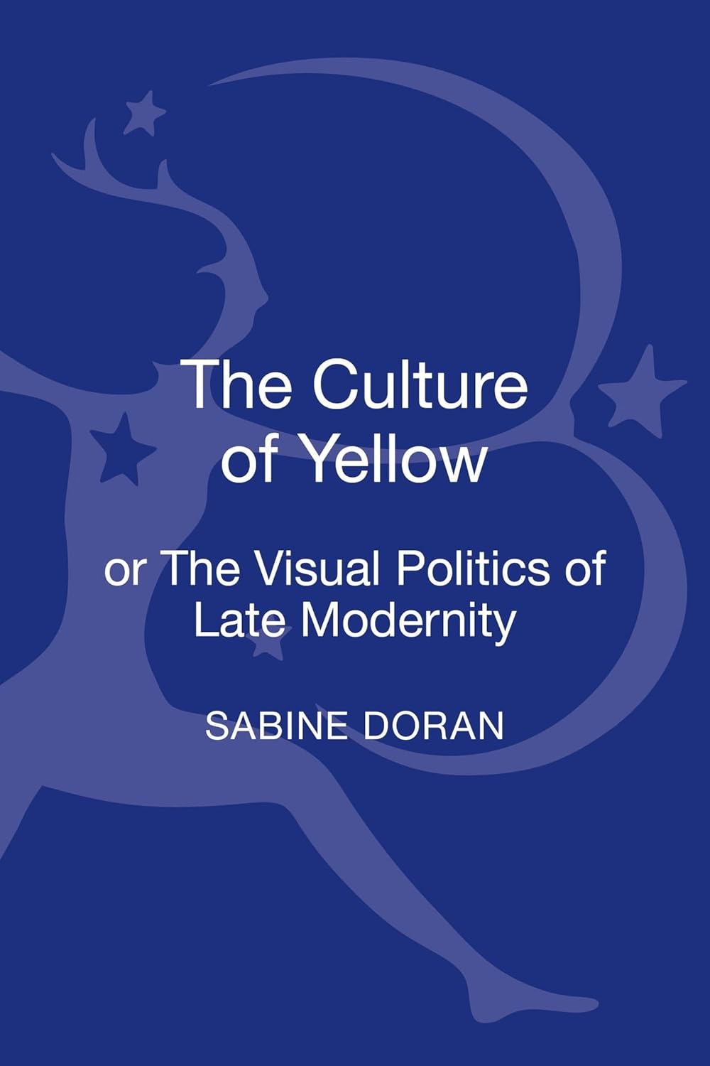 Culture of Yellow: The Visual Politics of Late Modernity Explored