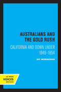 Australians and the Gold Rush - Illustrated Historical