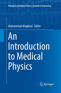 An Introduction to Medical Physics - Undergraduate Text