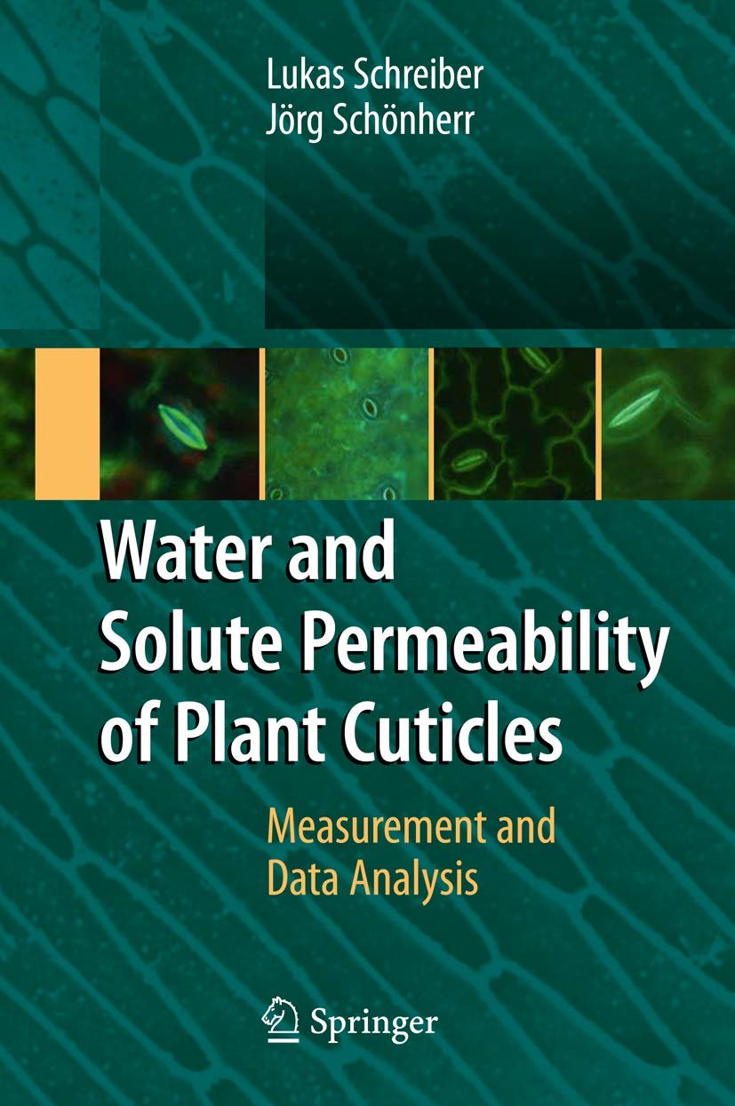 Water and Solute Permeability of Plant Cuticles: Essential Insights