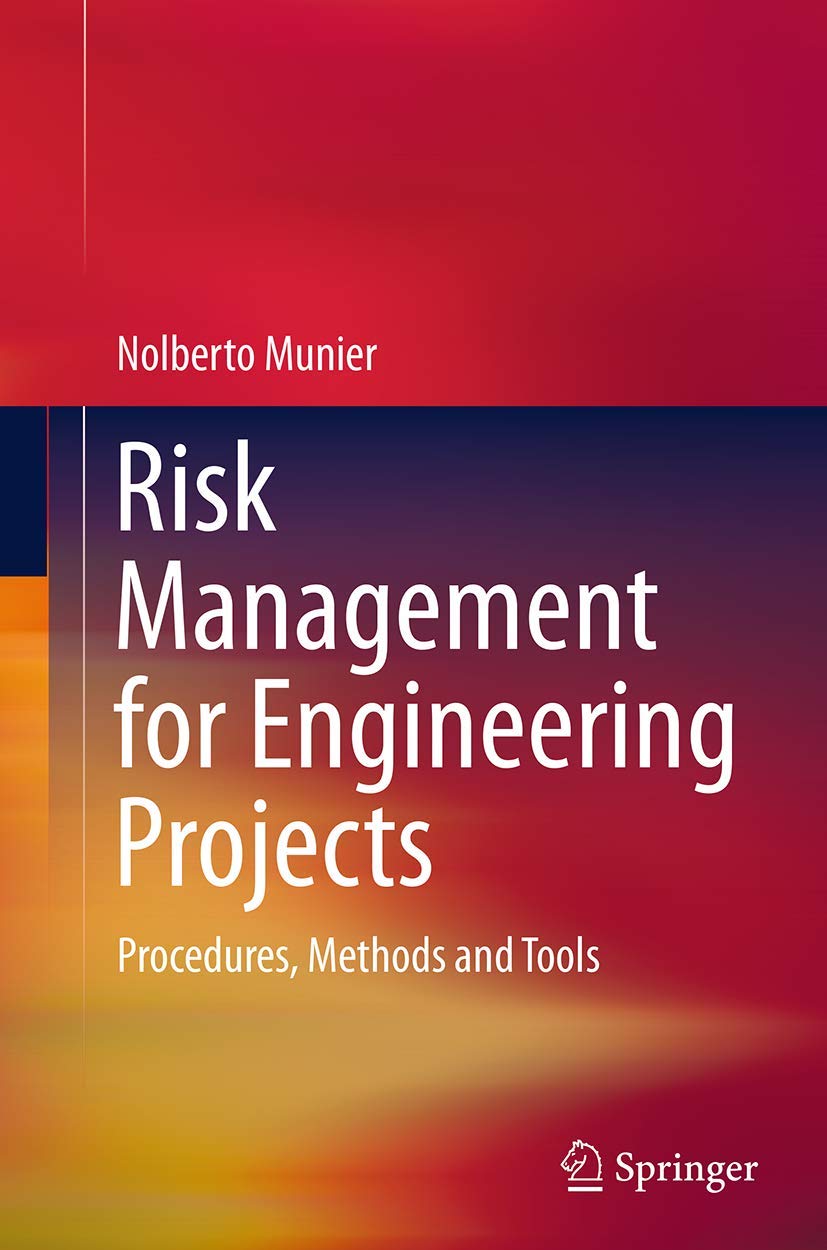 Engineering Project Risk Management: Tools and Procedures