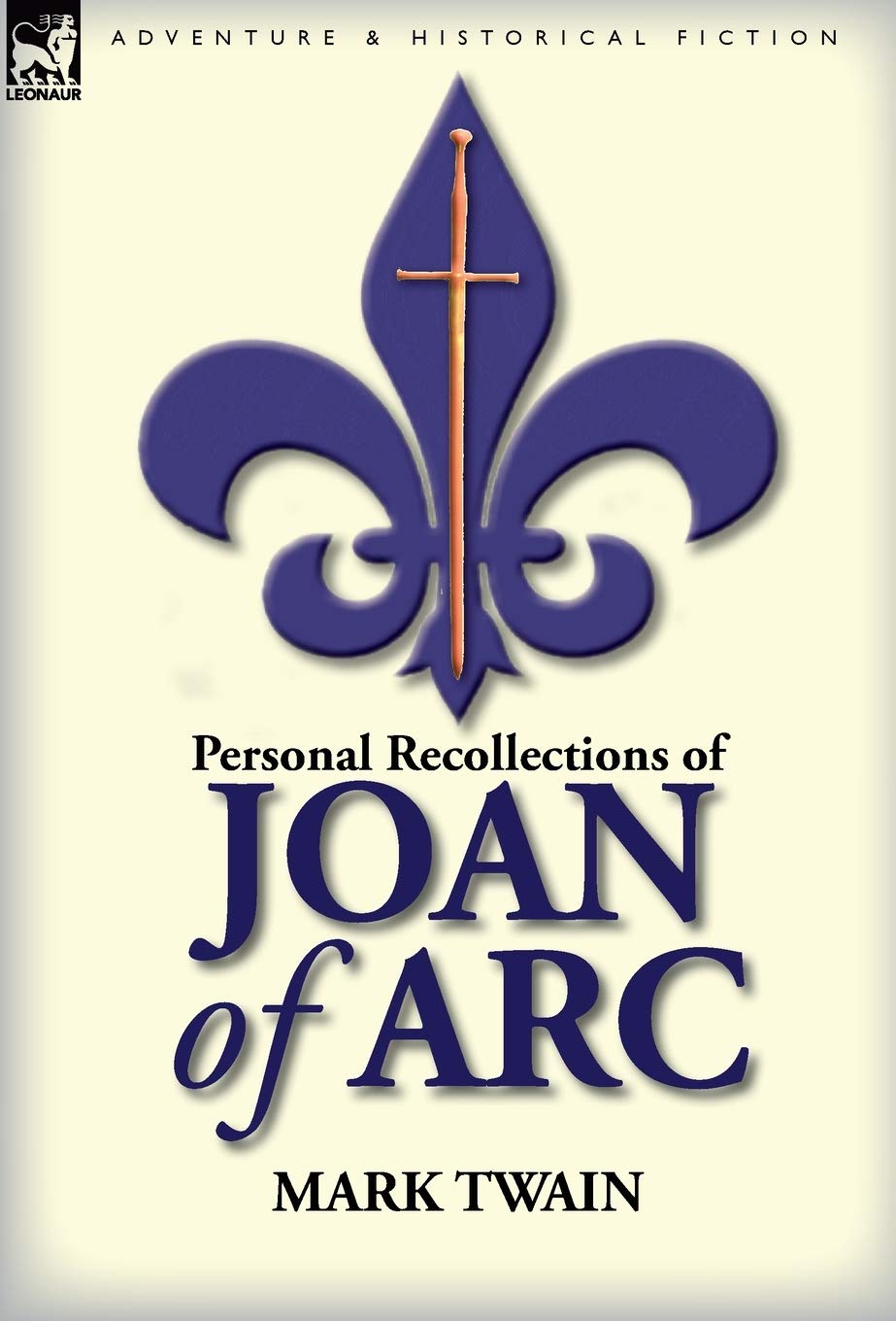 Joan of Arc: Personal Recollections and Insights from Twain's View