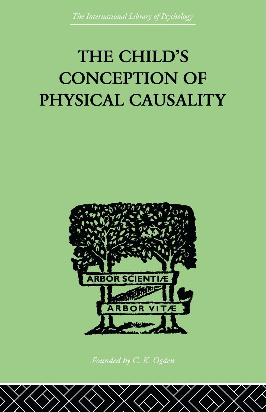 The Child's Conception of Physical Causality by Jean Piaget Review