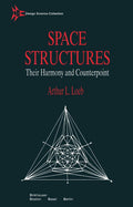 Space Structures (Design Science Collection) - Insightful Monograph on
